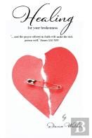 Healing For Your Brokenness