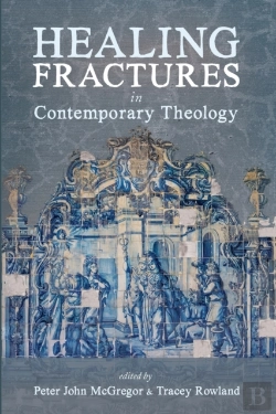 Bertrand.pt - Healing Fractures In Contemporary Theolo