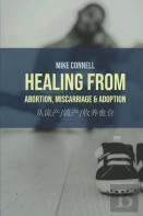 Healing From Abortion, Miscarriage & Adoption