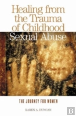 Bertrand.pt - Healing From The Trauma Of Childhood Sexual Abuse