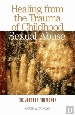 Bertrand.pt - Healing From The Trauma Of Childhood Sexual Abuse