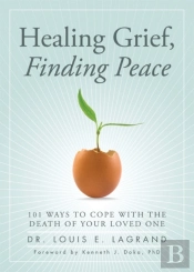 Healing Grief, Finding Peace