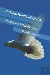 Healing Hands Of God 4