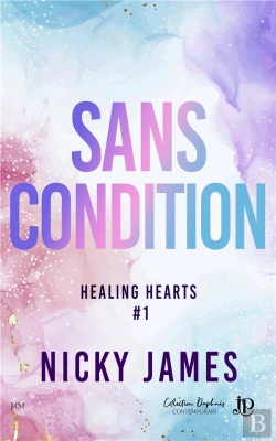 Bertrand.pt - Healing Hearts Tome 1 : Sans Condition
