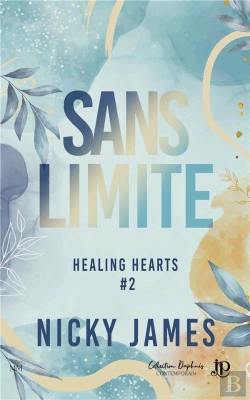 Bertrand.pt - Healing Hearts Tome 2 : Sans Limite