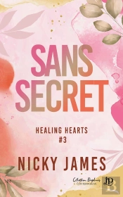 Healing Hearts Tome 3 : Sans Secret