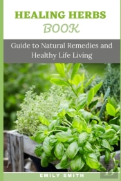 Healing Herbs Book