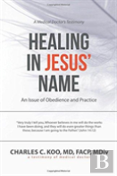 Healing In Jesus' Name