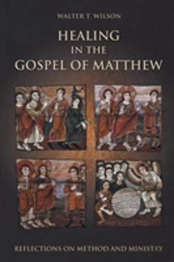 Bertrand.pt - Healing In The Gospel Of Matthew