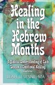 Healing In The Hebrew Months