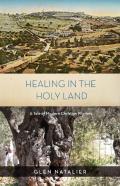 Healing In The Holy Land