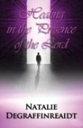 Healing In The Presence Of The Lord