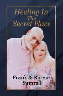 Healing In The Secret Place