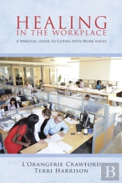 Healing In The Workplace