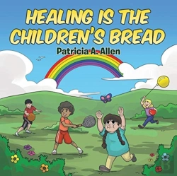 Bertrand.pt - Healing Is The Children'S Bread