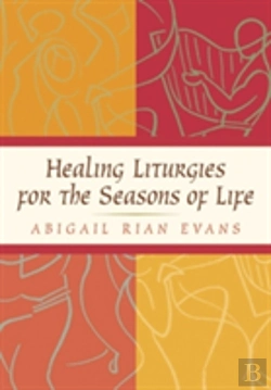 Bertrand.pt - Healing Liturgies For The Seasons Of Life