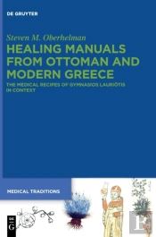 Healing Manuals From Ottoman And Modern Greece