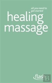 Healing Massage: Flash