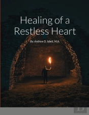 Healing Of A Restless Heart