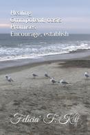Healing Omnipotent, Oasis Promises Encourage, Establish