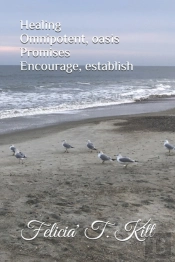 Healing Omnipotent, Oasis Promises Encourage, Establish