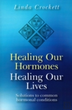 Bertrand.pt - Healing Our Hormones, Healing Our Lives Â€“ Solutions To Common Hormonal Conditions