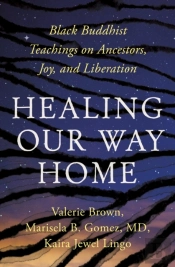 Healing Our Way Home