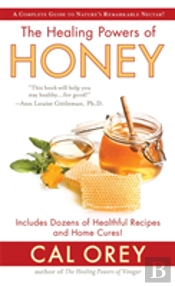 Healing Powers Of Honey
