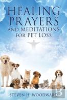 Healing Prayers And Meditations For Pet Loss