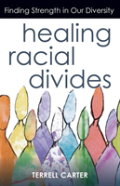 Healing Racial Divides