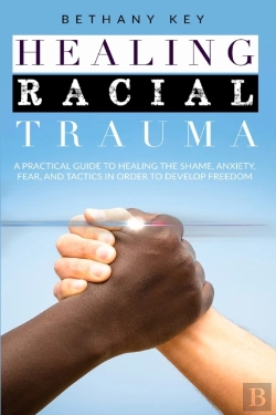 Bertrand.pt - Healing Racial Trauma