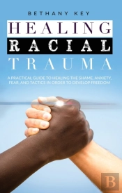 Healing Racial Trauma