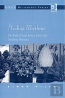 Healing Rhythms: The World Of South Korea'S East Coast Hereditary Shamans
