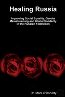 Bertrand.pt - Healing Russia - Improving Social Equality, Gender Mainstreaming And Global Solidarity In The Russian Federation