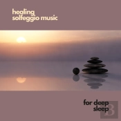 Healing Solfeggio Music For Deep Sleep
