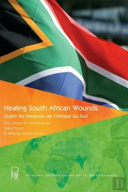 Bertrand.pt - Healing South African Wounds / Guerir Les Blessures De L'Afrique Du Sud