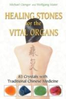 Healing Stones For The Vital Organs