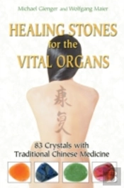 Healing Stones For The Vital Organs