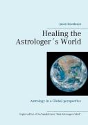 Healing The Astrologers World