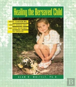Bertrand.pt - Healing The Bereaved Child