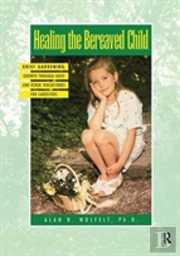 Healing The Bereaved Child