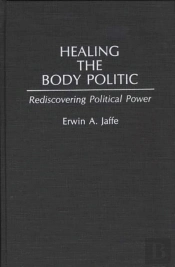 Healing The Body Politic