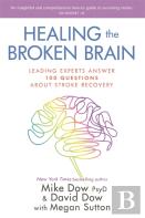 Healing The Broken Brain