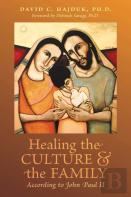 Healing The Culture And The Family According To John Paul Ii