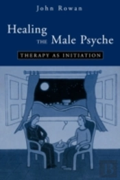 Healing The Male Psyche