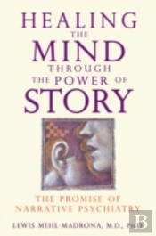 Healing The Mind Through/Power Of Story