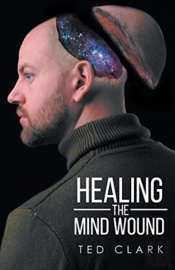Healing The Mind Wound