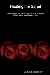 Healing The Sahel - Improving Peace, Pro