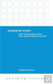 Healing The Schism
