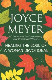 Healing The Soul Of A Woman Devotional